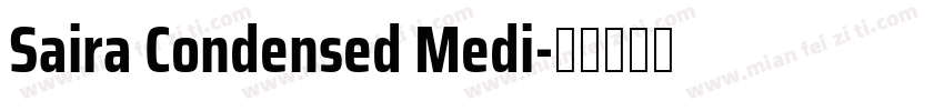 Saira Condensed Medi字体转换